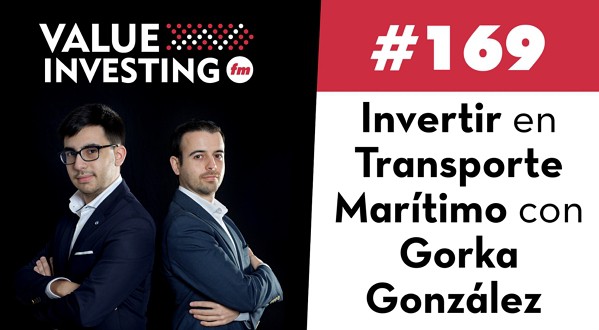 Invertir en Trasporte Marítimo con Gorka González
